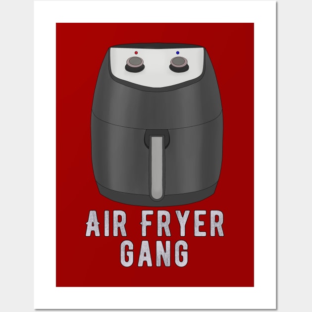 Air Fryer Gang Wall Art by DiegoCarvalho